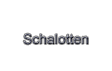 Schalotten